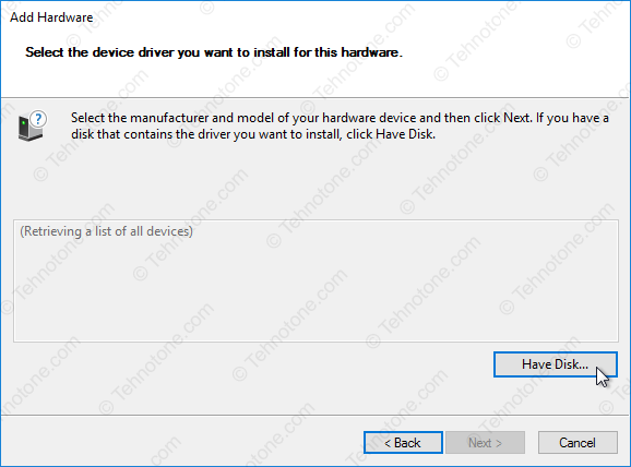 tehnotone.com Windows 10 64 bit Device manager add legacy hardware - Have disk